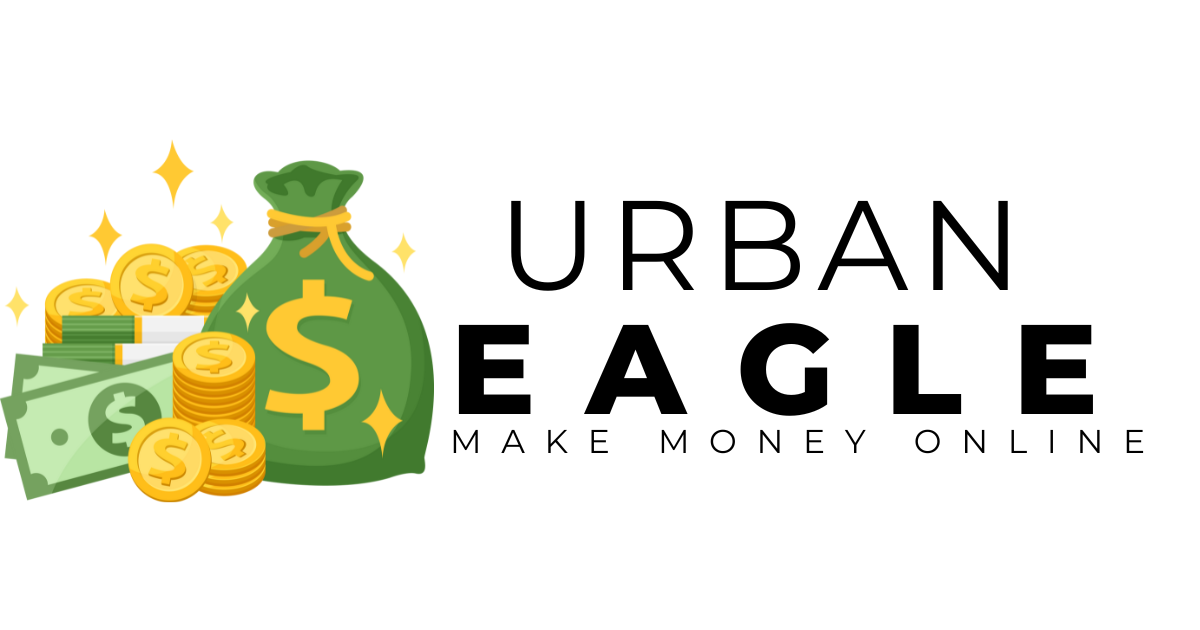 URBAN EAGLE - MAKE MONEY ONLINE